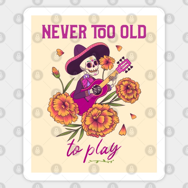 Never Too Old to Play Sticker by DeliriousSteve
